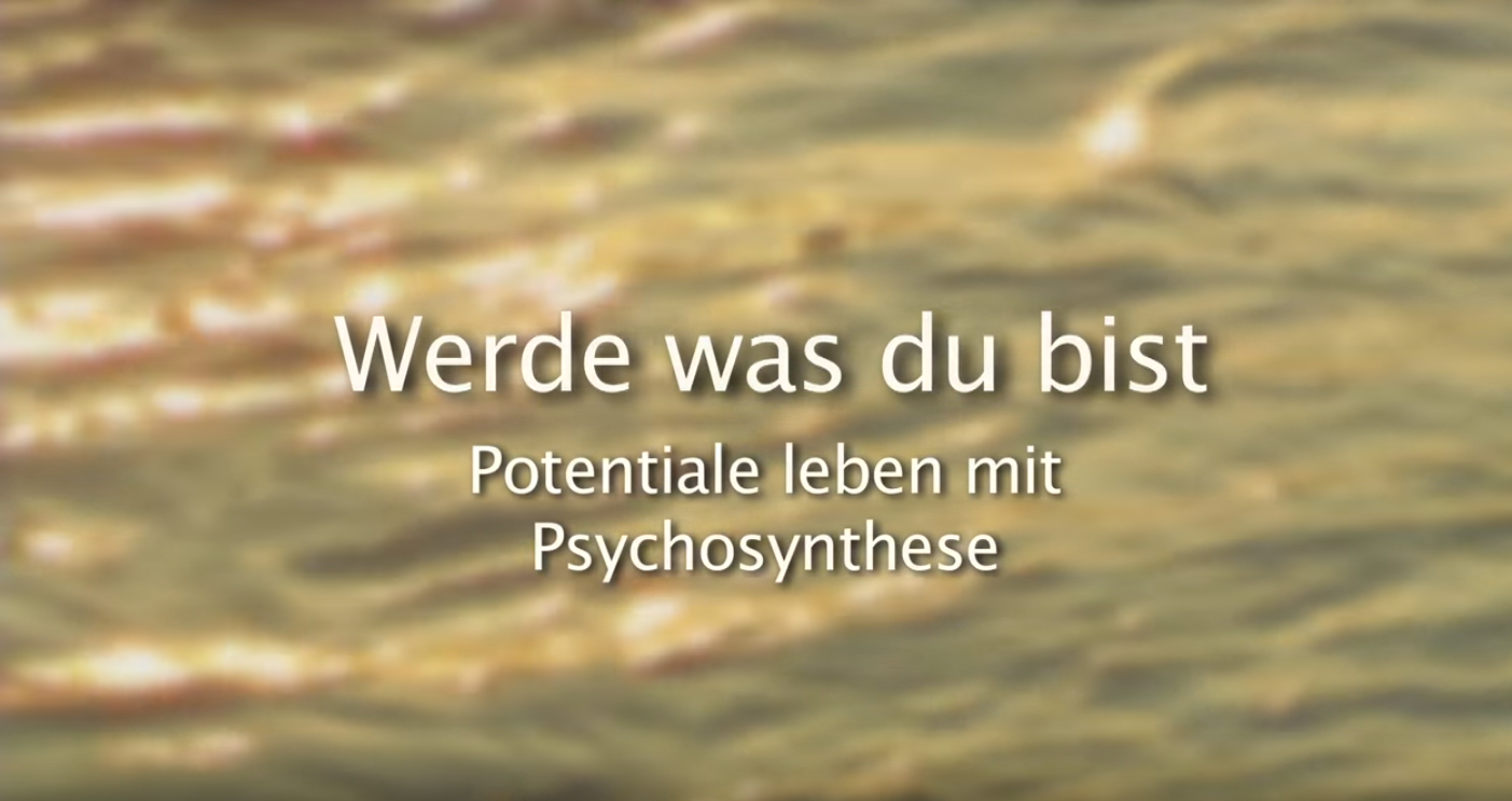 Video zur Psychosynthese